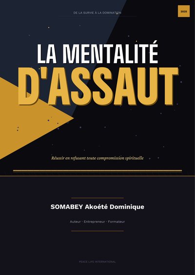 La Mentalité d'Assaut