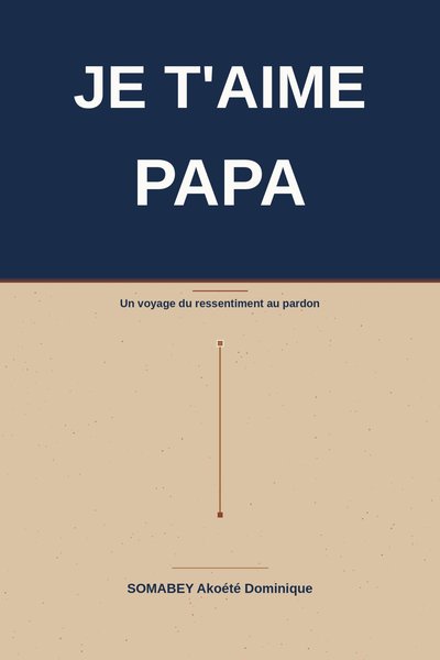 Je t'aime Papa
