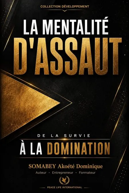 La Mentalité d'Assaut